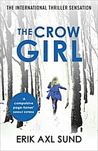 The Crow Girl : A fast-paced page-turning psychological thriller (Paperback)