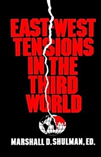 East-West Tensions in the Third World (Paperback)