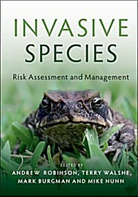 Invasive Species : Risk Assessment and Management (Hardcover)