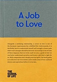 A Job to Love (Hardcover)