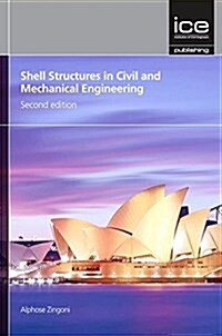 Shell Structures in Civil and Mechanical Engineering : Theory and analysis (Hardcover, 2nd Edition)