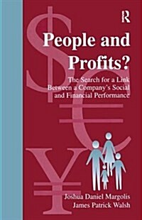 People and Profits? : The Search for A Link Between A Companys Social and Financial Performance (Hardcover)