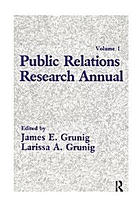 Public Relations Research Annual : Volume 1 (Paperback)