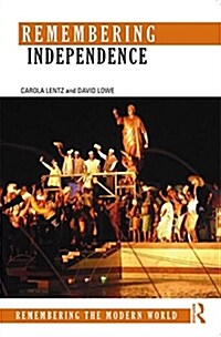 Remembering Independence (Paperback)