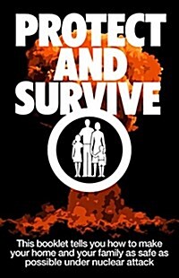 Protect and Survive (Hardcover)