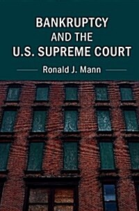 Bankruptcy and the U.S. Supreme Court (Hardcover)