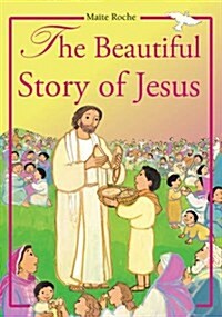 Beautiful Story of Jesus (Paperback)