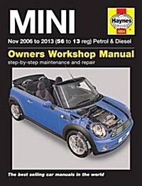 MINI Petrol & Diesel (Nov 06 - 13) Haynes Repair Manual : 2006-2013 (Paperback)