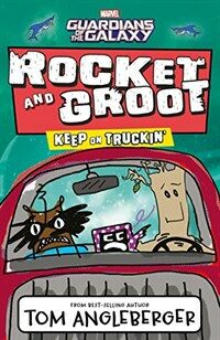 Marvel Rocket and Groot: Keep on Truckin' (Paperback)