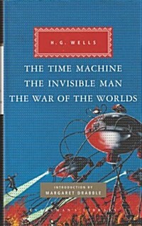 The Time Machine, The Invisible Man, The War of the Worlds (Hardcover)