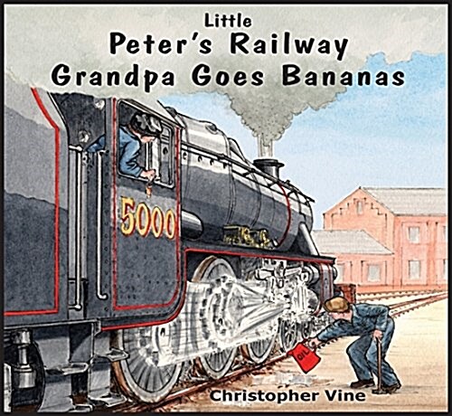 Peters Railway Grandpa Goes Bananas (Paperback)