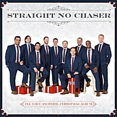 [중고] Straight No Chaser - Ill Have Another...Christmas Album