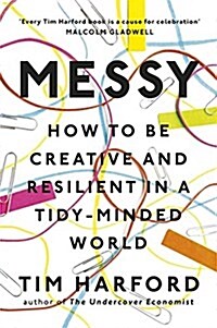 Messy : How to Be Creative and Resilient in a Tidy-Minded World (Paperback)