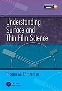 Understanding Surface and Thin Film Science (Hardcover)