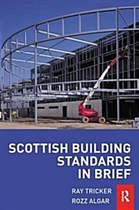 Scottish Building Standards in Brief (Hardcover)