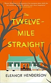 The Twelve-Mile Straight (Paperback)