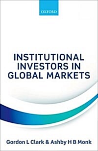 Institutional Investors in Global Markets (Hardcover)