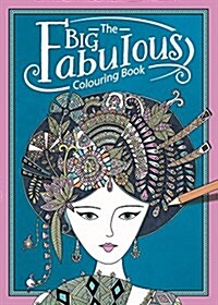 The Big Fabulous Colouring Book (Paperback)