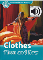 Oxford Read and Discover: Level 6: Clothes Then and Now Audio Pack (Multiple-component retail product)