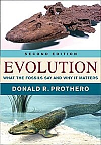 Evolution: What the Fossils Say and Why It Matters (Hardcover, 2)