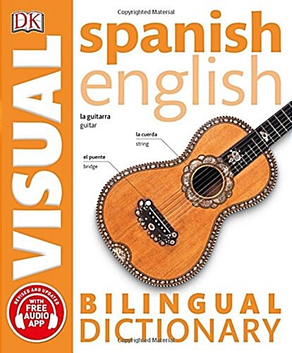 Spanish-English Bilingual Visual Dictionary with Free Audio App (Paperback)