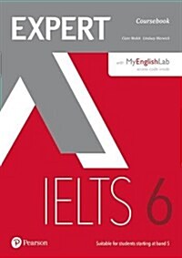 Expert IELTS 6 Coursebook with Online Audio and MyEnglishLab Pin Pack (Multiple-component retail product)