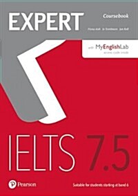 Expert IELTS 7.5 Coursebook with Online Audio and MyEnglishLab Pin Pack (Multiple-component retail product)