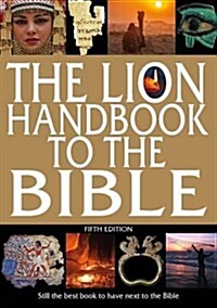 The Lion Handbook to the Bible Fifth Edition (Paperback, 5 New edition)