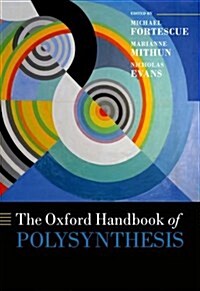 The Oxford Handbook of Polysynthesis (Hardcover)