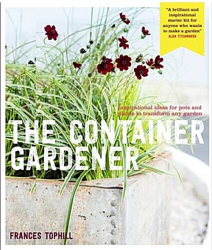 The Container Gardener (Paperback)