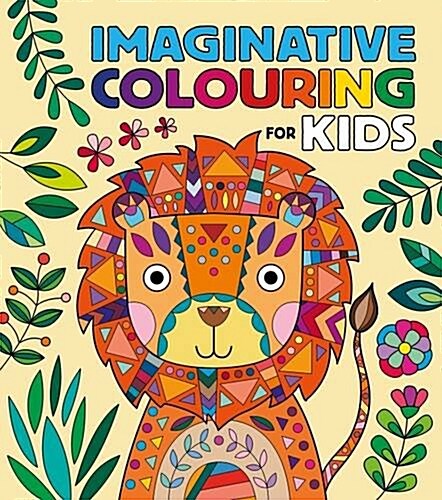 IMAGINATIVE COLOURING FOR KIDS (Paperback)