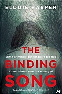 The Binding Song : A chilling thriller with a killer ending (Hardcover)