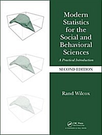 Modern Statistics for the Social and Behavioral Sciences: A Practical Introduction, Second Edition (Hardcover, 2)