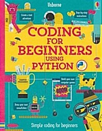 Coding for Beginners: Using Python (Spiral Bound, UK)