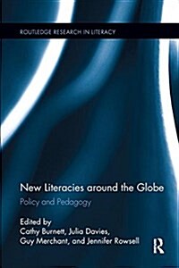 New Literacies Around the Globe : Policy and Pedagogy (Paperback)