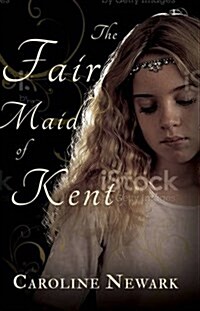 The Fair Maid of Kent (Paperback)