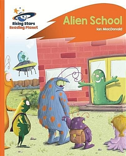 Reading Planet - Alien School - Orange: Rocket Phonics (Paperback)