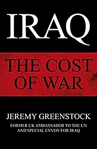 Iraq : The Cost of War (Hardcover)