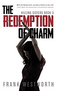 The Redemption of Charm: Killing Sisters (Paperback)