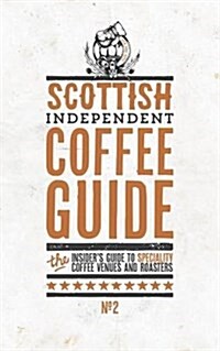 Scottish Independent Coffee Guide (Paperback)