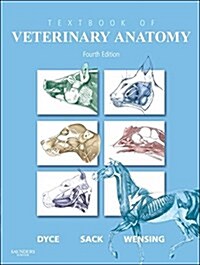 Dyce, Sack, and Wensings Textbook of Veterinary Anatomy (Hardcover, 5)