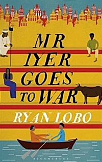 Mr Iyer Goes to War (Paperback, Deckle Edge)