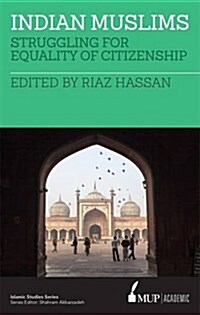 ISS 22 Indian Muslims: Struggling for Equality of Citizenship (Paperback)