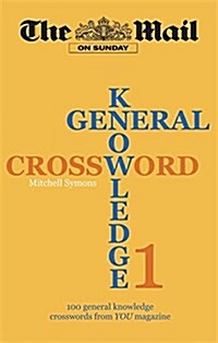 Mail on Sunday General Knowledge Crosswords Volume 1 (Paperback)