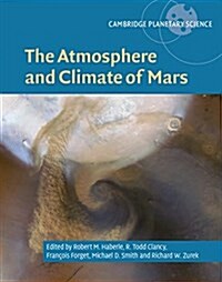 The Atmosphere and Climate of Mars (Hardcover)