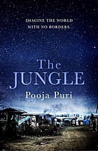 The Jungle : Imagine the world with no borders… (Paperback)