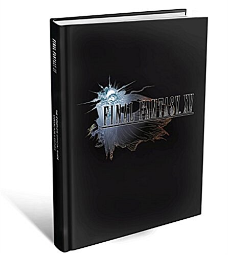 Final Fantasy XV : The Complete Official Guide (Hardcover, Collectors ed)