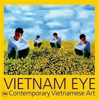 Vietnam eye : contemporary Vietnamese art
