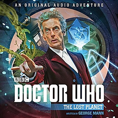 Doctor Who: The Lost Planet : 12th Doctor Audio Original (CD-Audio, Unabridged ed)