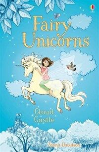 Fairy Unicorns Cloud Castle (Hardcover)